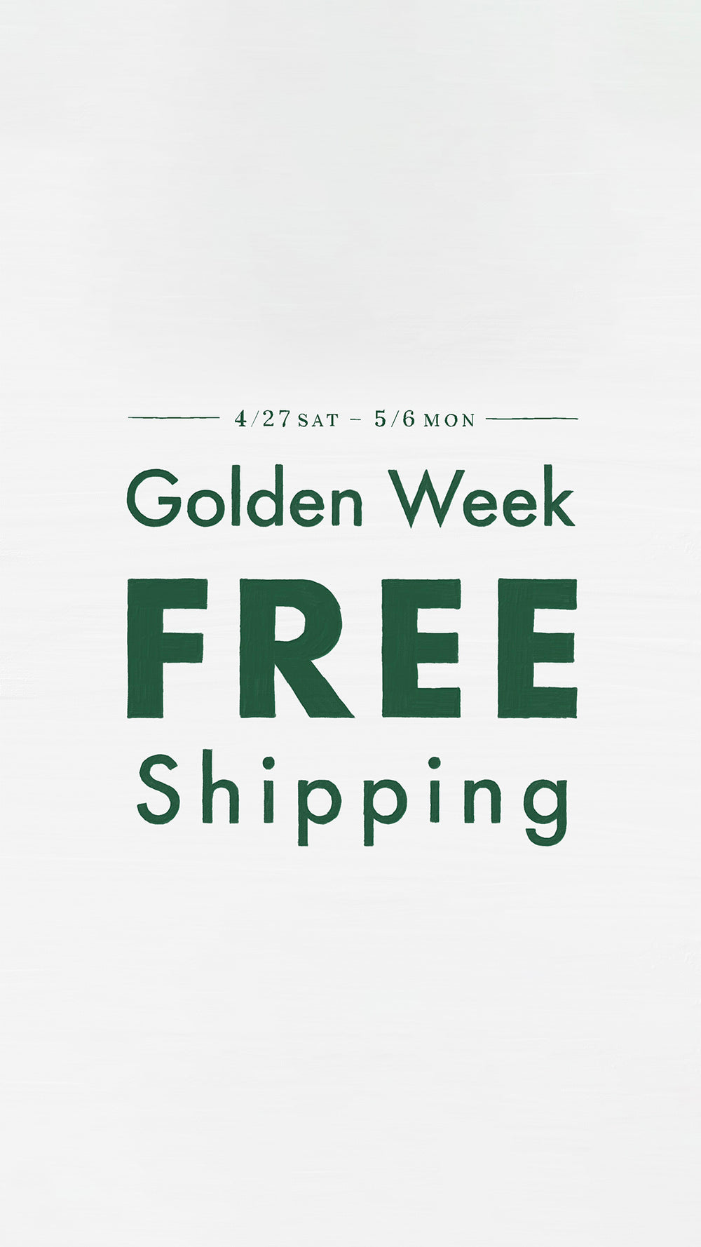 Golden Week Free Shipping